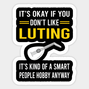 Smart People Hobby Lute Sticker